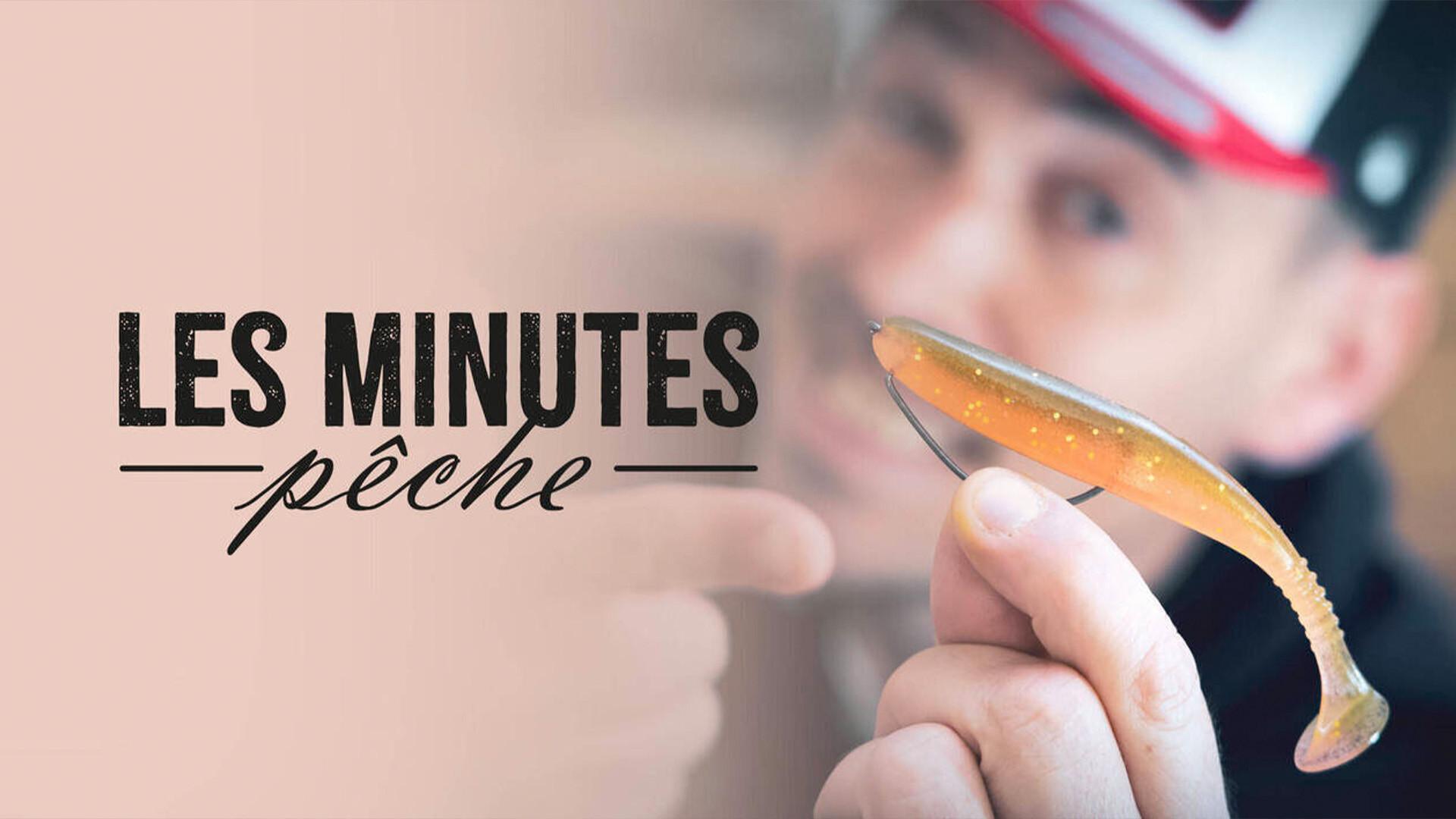 Les minutes pêche