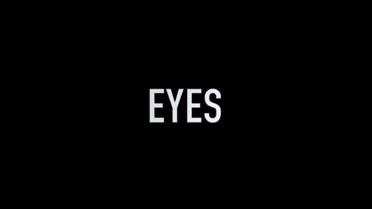 Eyes