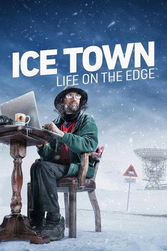 Ice Town: Life on the Edge