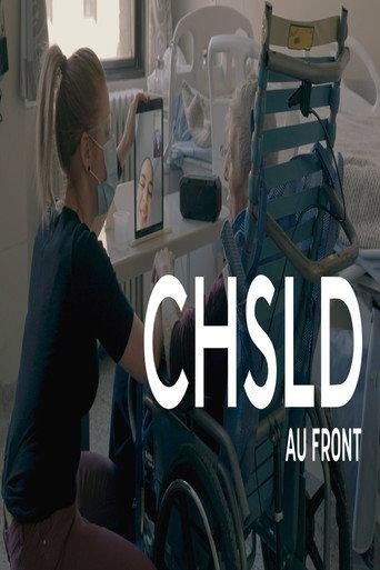CHSLD - Au front