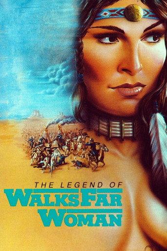 The Legend of Walks Far Woman