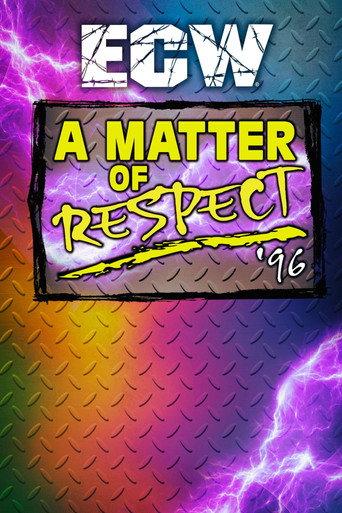 ECW A Matter of Respect 1996