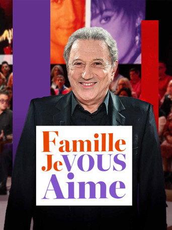 Famille je vous aime