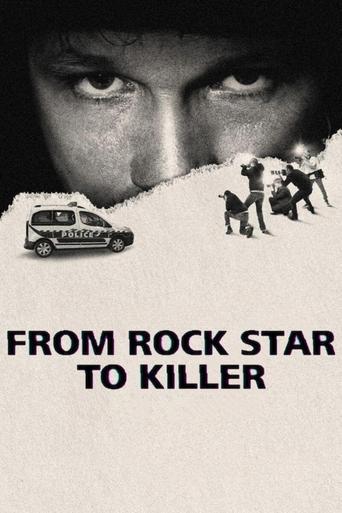 From Rock Star to Killer